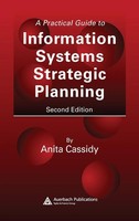 Anita Cassidy | A Practical Guide To Information Systems Strategic Planning