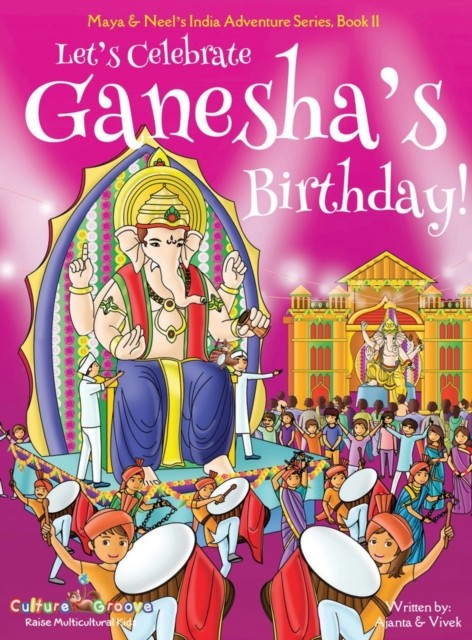 Let's Celebrate Ganesha's Birthday! (Maya and N. Chakraborty, Kumar** - Image 4