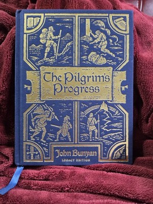 The Pilgrim's Progress by John Bunyan Legacy Edition