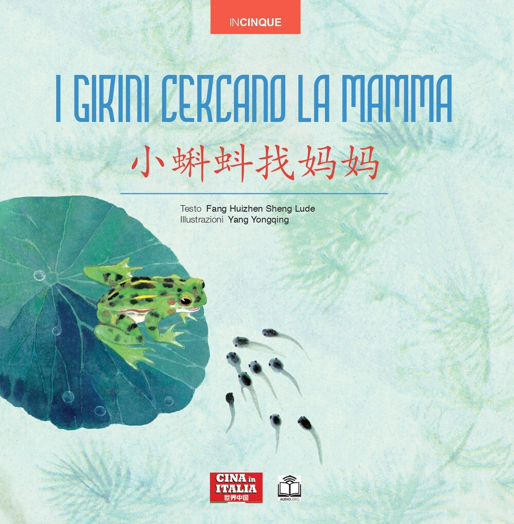 I girini cercano la mamma. Ediz. italiana e cinese - Fang Huizhen, Sheng Lude