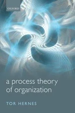 A Process Theory of Organization, Hernes, Tor, Good Book