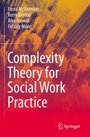 Complexity Theory For Social Work Practice Fiona Mcdermott
