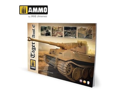 AMMO MIG - Tiger Ausf.E VISUAL MODELERS GUIDE (MULTILINGUAL) 6024