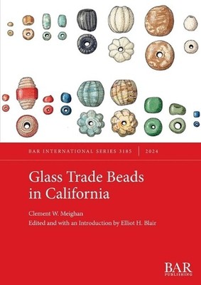Glass Trade Beads in California by Meighan Paperback Book
