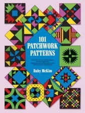 101 Patchwork Patterns (Dover Quilting) - Paperback By McKim, Ruby S. - GOOD