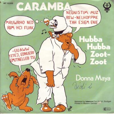 Caramba Hubba Hubba Zoot-Zoot / Donna Maya