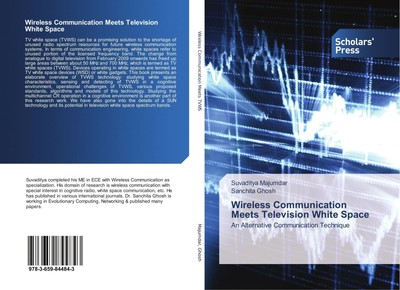 Wireless Communication Meets Television White Space | Suvaditya Majumdar (u. a.)
