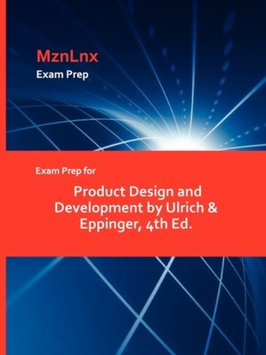 MznLnx - Exam Prep for Product Design and Development by Ulrich  Eppi - X555z