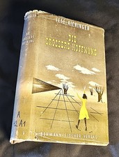 Ilse Aichinger - Die grössere Hoffnung. Exil 1.-3. Auflage 1948 Bermann-Fischer
