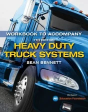 Student Workbook for Bennett's Heavy Duty Truck Systems by Sean Bennett...