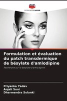 Priyanka Yadav (U. A.) | Formulation Et éValuation Du Patch Transdermique De...