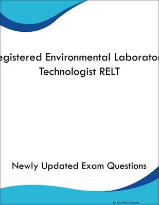 Registered Environmental Laboratory Technologist RELT Study Guide Prep Book