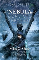 Miss O'shea Und Der Sohn Des Meeres | Nebula Convicto Chroniken 1887 - Band 4