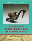 Native American Medicine (Indians of North America)