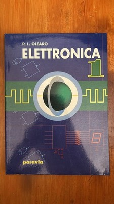ELEKTRONIK 1 - P. L. OLEARO - Paravia