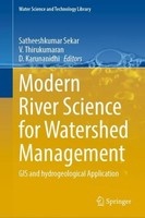 Modern River Science For Watershed Management D. Karunanidhi