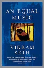 An Equal Music - Paperback By Seth, Vikram - ACCEPTABLE