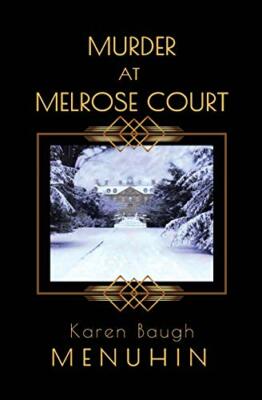 Murder at Melrose Court: A 1920s Country House Christmas Murder (Heathcliff Le,