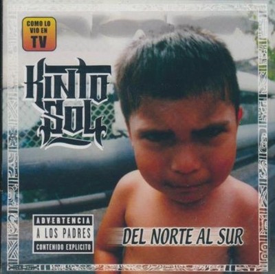 Kinto Sol: Del Norte Al Sur MUSIC AUDIO CD Latin hip hop chicano rap! 2004 DISA