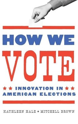 How We Vote - 9781626167780
