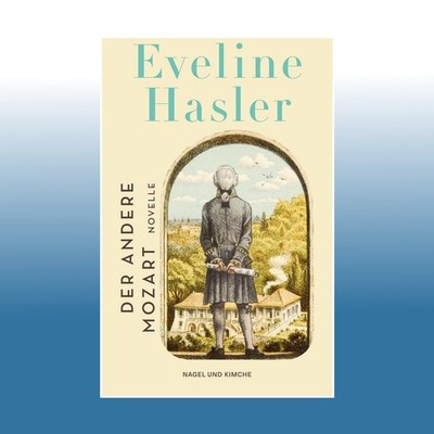 Der andere Mozart | Eveline Hasler