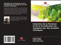 Induction De La Floraison Et De La Fructification Du Manguier Par Des...