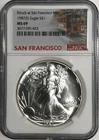1987 (S) NGC MS69 $1 Silver Eagle 1 Oz Struck At San Fransico Trolley Label