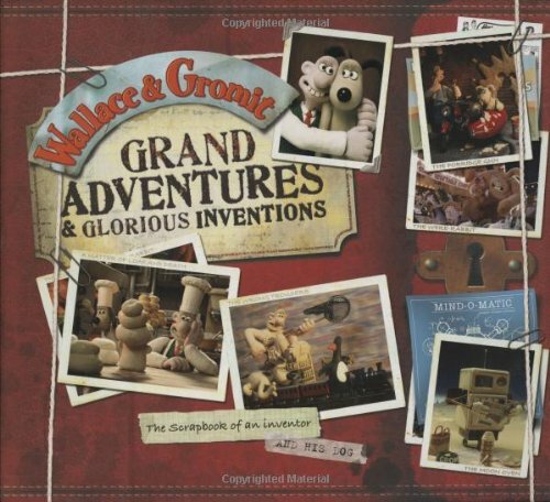 Wallace and Gromit Grand Adventures and Glorious Inve by