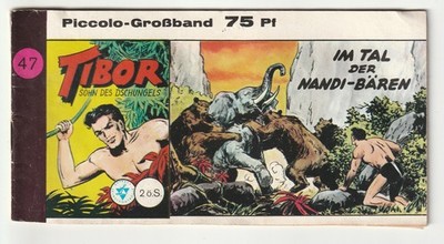   TIBOR SOHN DES DSCHUNGELS #47 Im Tal der Nandi-Bären, Lehning PICCOLO-COMIC Z3