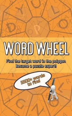 Word Wheel: Find the target in the polygon. Become a Puzzle Expert - Book 1 by B