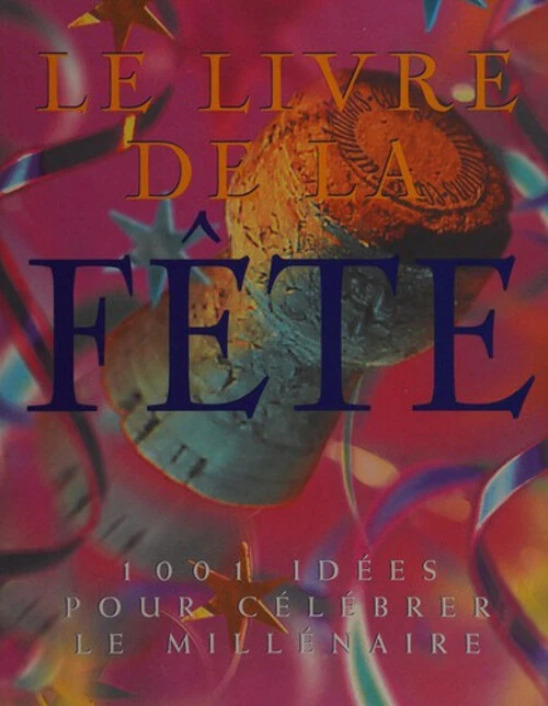 couverture de : Le Livre de la f&ecirc;te