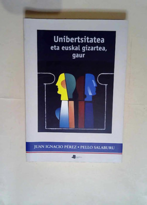 Unibertsitatea eta euskal gizartea gaur - Juan Ignacio Perez