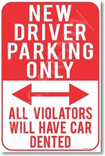 New Driver Parking Only - NEW Humor Joke POSTER