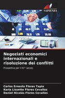 Carlos Ernesto Flores Tapia (U. A.) | Negoziati Economici Internazionali E...