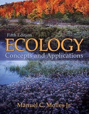 Ecology: Concepts and Applications - Paperback By Molles, Manuel - VERY GOOD