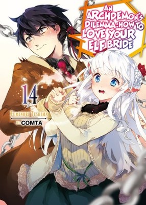Archdemon's Dilemma How to Love Your Elf Bride, Paperback by Teshima, Fuminor...