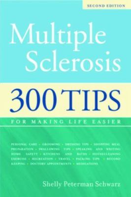 Multiple Sclerosis: 300 Tip- Shelley Peterman Sch, 9781932603217, paperback, new
