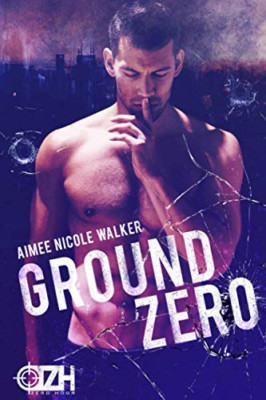 Ground Zero: (Zero Hour Book One) (Zero Hour) - Paperback NEW Walker, Aimee N 18