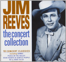 The Concert Collection Jim Reeves CD 2003 Free UK P&P Value Guaranteed Audio CD