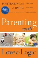 Parenting With Love And Logic (Updated and Expanded Edition) - VERY GOOD