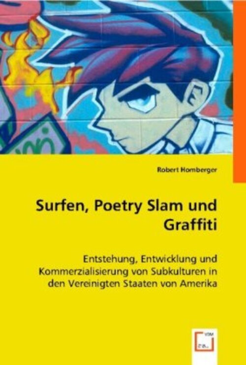 Thumbnail - Surfen, Poetry Slam Und Graffiti Robert Homberger Taschenbuch Deutsch