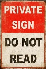 Vintage Private Do Not Read Funny Retro Tin Metal Signs Home D cor 8x12