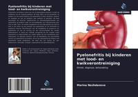 Marina Nezhdanova | Pyelonefritis Bij Kinderen Met Lood- En Kwikverontreiniging
