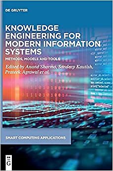 Knowledge Engineering for Modern Information Systems HARDCOVER 2022 by Sandee...