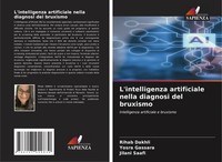 L'intelligenza Artificiale Nella Diagnosi Del Bruxismo Yosra Gassara