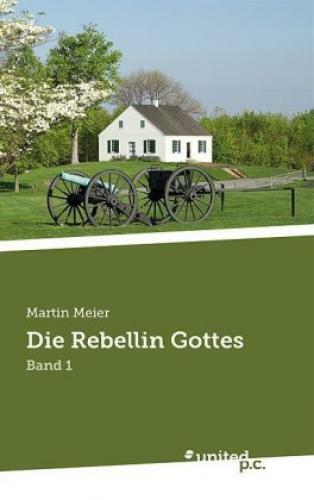 Thumbnail - Die Rebellin Gottes Band 1 3272