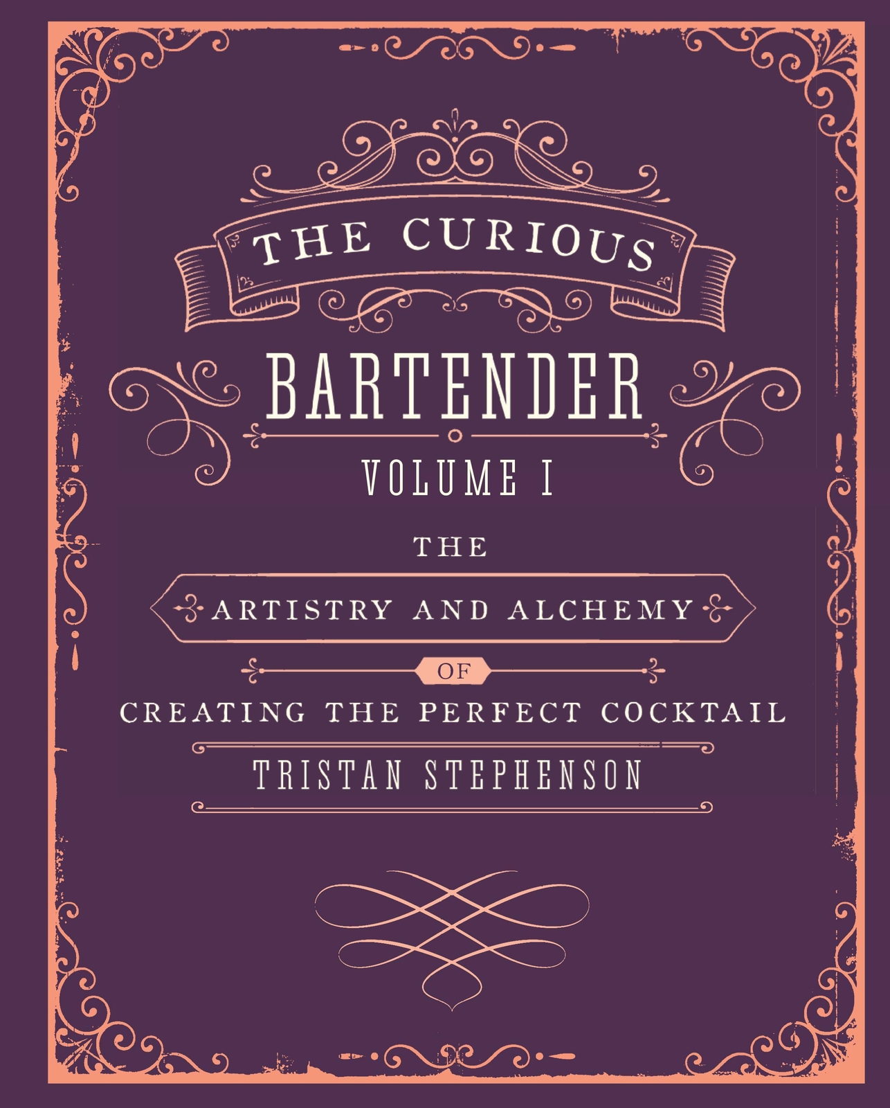 Thumbnail - The Curious Bartender Volume 1 | Tristan Stephenson | Buch | 208 S. |