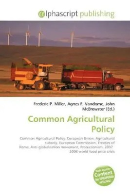 Frederic P. Miller (u. a.) | Common Agricultural Policy | Taschenbuch | Englisch