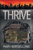 Mary Borsellino | Thrive | Taschenbuch | Englisch (2015) | Clan Destine Press