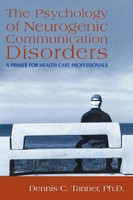 Dennis C. Tanner | The Psychology Of Neurogenic Communication Disorders | Buch
